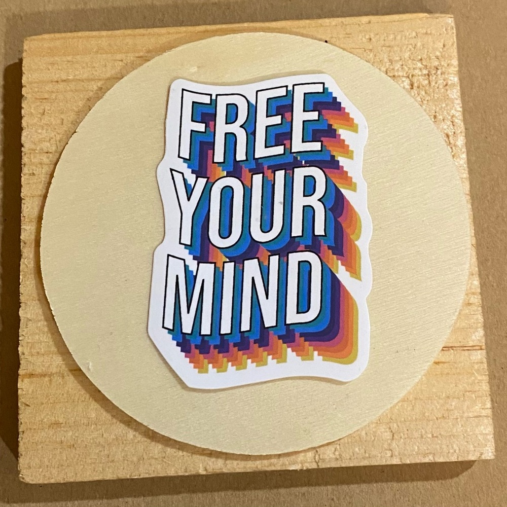 🌈20/$5🌈 Free Your Mind Sticker